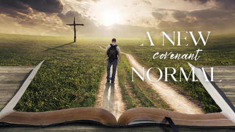A New Covenant Normal